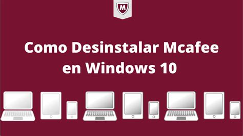 mcafee désinstaller|desinstalar mcafee windows 10.